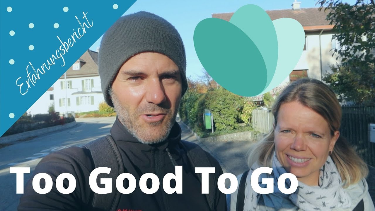 Ein ganz einfacher Tipp gegen Food Waste | Unsere Erfahrung mit Too Good To Go