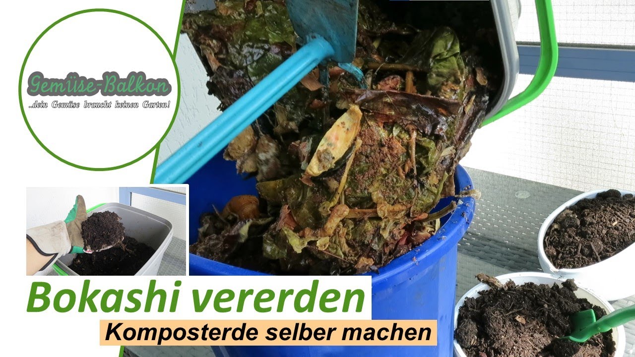 Bokashi vererden - Komposterde auf dem Balkon selber machen durch Ferment aus Bokashi Eimer 🗑️