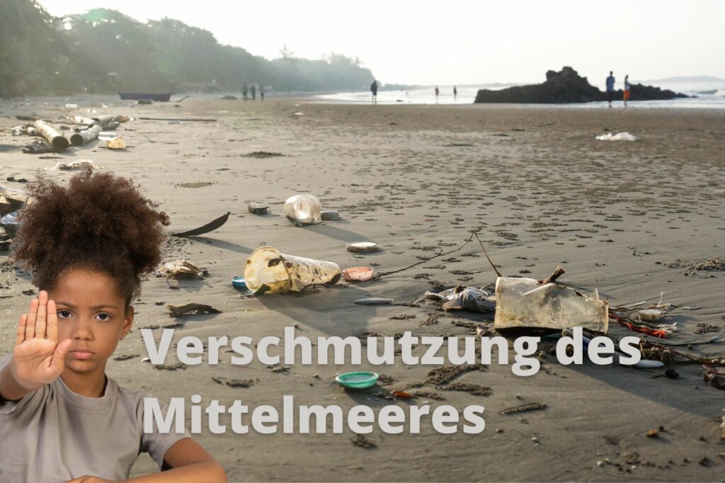 Verschmutzung des Mittelmeeres