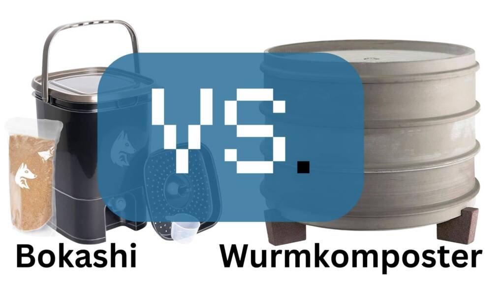 Bokashi vs wurmkomposter